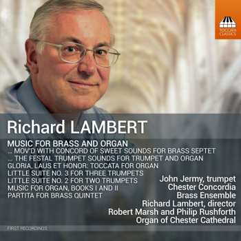 Album Richard Lambert: Music For Brass And Organ