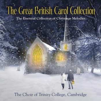 CD Richard Marlow: The Great British Carol Collection (The Essential Collection Of Christmas Melodies)