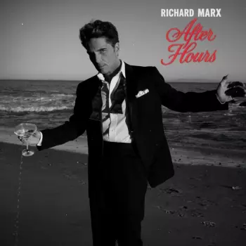 Richard Marx: After Hours
