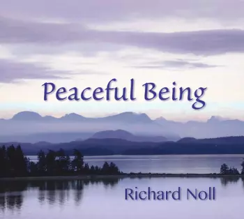 Richard Noll: Peaceful Being