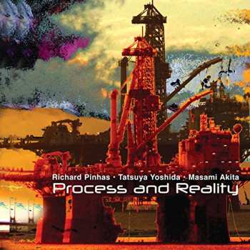 CD Richard Pinhas: Process And Reality