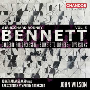 SACD Richard Rodney Bennett: Orchesterwerke Vol.5