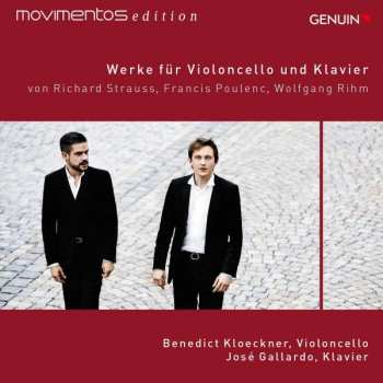 CD Richard Strauss: Benedict Kloeckner & Jose Gallardo - Werke Für Violoncello Und Klavier