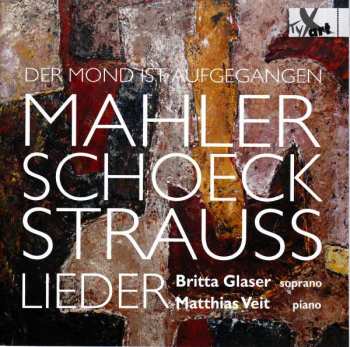 CD Richard Strauss: Britta Glaser - Der Mond Ist Aufgegangen