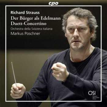 CD Richard Strauss: Der Bürger Als Edelmann; Duett-Concertino