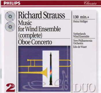 2CD Richard Strauss: Music For Wind Ensemble (Complete)