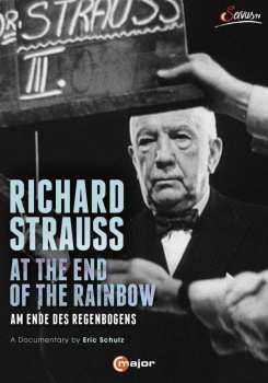 DVD Richard Strauss: Richard Strauss - At The End Of The Rainbow