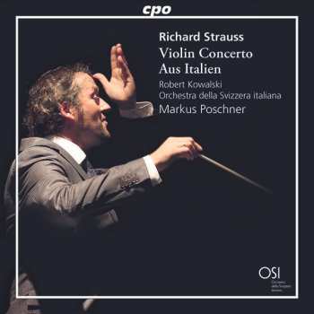 Album Richard Strauss: Violin Concerto; Aus Italien