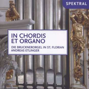 CD Richard Wagner: Andreas Etlinger - In Chordis Et Organo