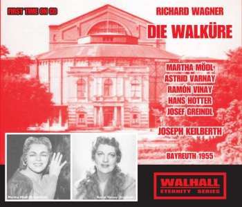 3CD Josef Greindl: Die Walküre - Bayreuth 1955