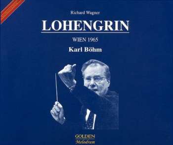 Album Karl Böhm: Lohengrin, Wien 1965