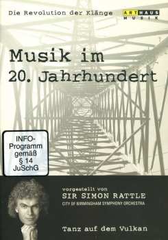 DVD Richard Wagner: Simon Rattle - Musik Im 20. Jahrhundert Vol.1 - Tanz Auf Dem Vulkan