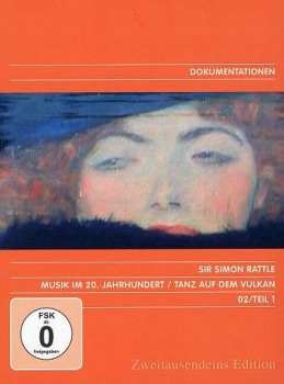 DVD Richard Wagner: Simon Rattle - Musik Im 20. Jahrhundert Vol.1/tanz Auf Dem Vulkan