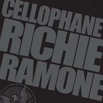 LP Richie Ramone: Cellophane LTD | CLR
