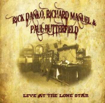 2CD Paul Butterfield: Live At The Lone Star