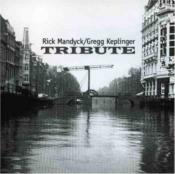 Album Rick Mandyck: Tribute