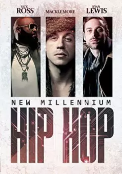 Rick Ross/macklemore & Ryan Lewis: New Millenium Hip Hop