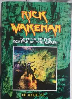 2LP/4CD/DVD/Set di cofanetti Rick Wakeman: Return To The Centre Of The Earth