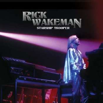 CD Rick Wakeman: Starship Trooper