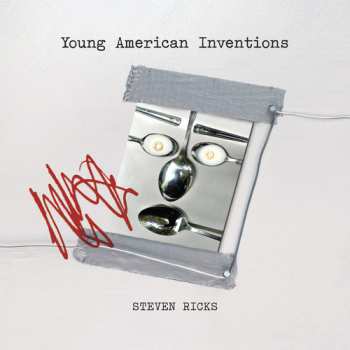 Album Ricks / Holden / Flexible Music / Hexnut: Young American Inventions