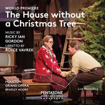 Album Houston Grand Opera: The House Without A Christmas Tree