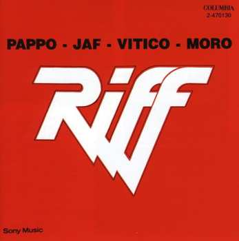 CD Riff: Pappo - JAF - Vitico - Moro
