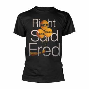 Merch Right Said Fred: Maglietta Sex And Travel