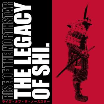 2LP Rise Of The Northstar: The Legacy Of Shi