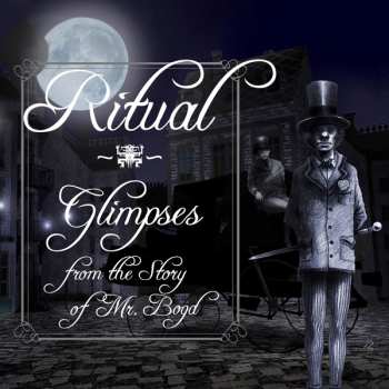 CD Ritual: Glimpses From The Story Of Mr. Bogd