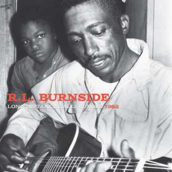 LP R.L. Burnside: Long Distance Call: Europe, 1982