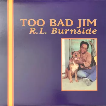 Too Bad Jim