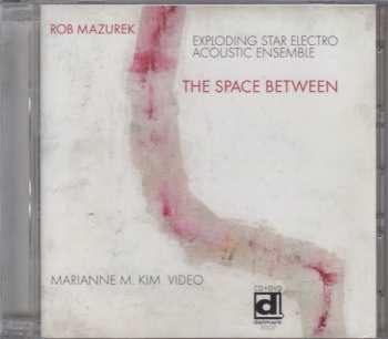 Album Rob Mazurek: The Space Between