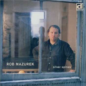 Album Rob Mazurek: Silver Spines