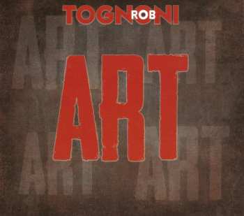 CD Rob Tognoni: Art
