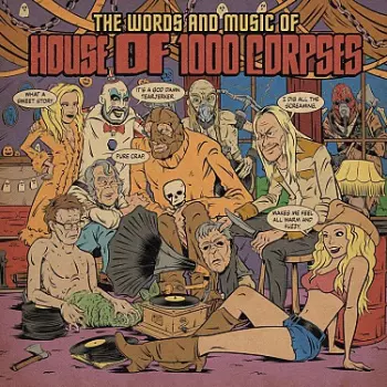 Rob Zombie: The Words & Music of House of 1000 Corpses