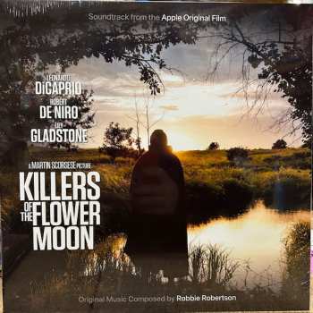 LP Robbie Robertson: Killers Of The Flower Moon (Soundtrack From The Apple Original Film)