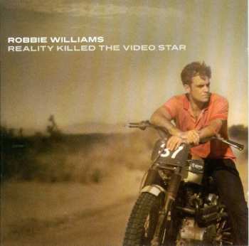 CD Robbie Williams: Reality Killed The Video Star