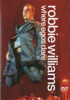 DVD Robbie Williams: Where Egos Dare
