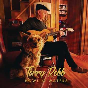 Album Robb,terry: Howlin' Waters