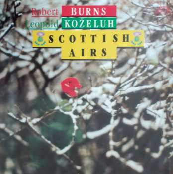 LP Leopold Koželuh: Scottish Airs