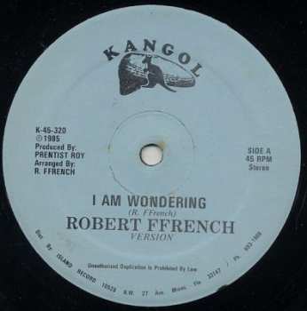 Album Robert Ffrench: I Am Wondering / Dance In A Skate Land