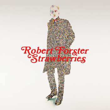 CD Robert Forster: Strawberries