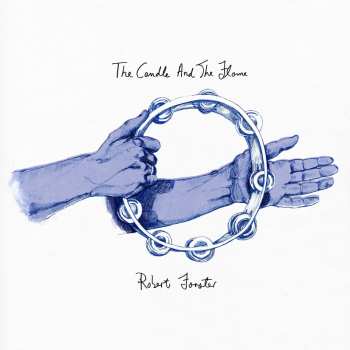 LP Robert Forster: The Candle And The Flame CLR | LTD