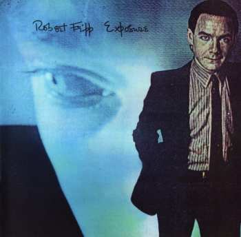 CD/DVD Robert Fripp: Exposure