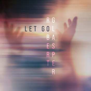 Album Robert Glasper: Let Go