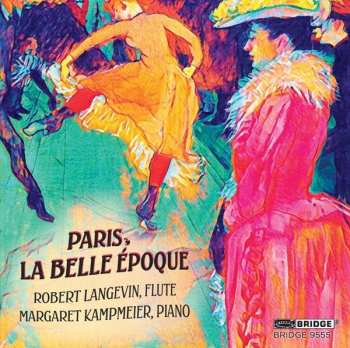 CD Robert Langevin: Paris, La Belle Époque
