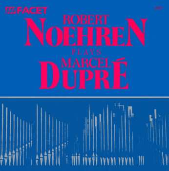 CD Marcel Dupré: Robert Noehren Plays Marcel Dupré