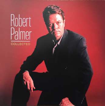 2LP Robert Palmer: Collected
