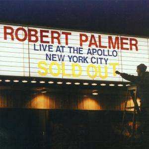 CD Robert Palmer: Live At The Apollo