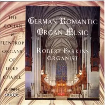 German Romantic Organ Music